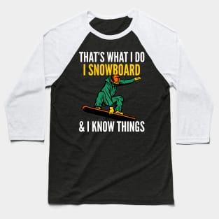 I Snowboard Baseball T-Shirt